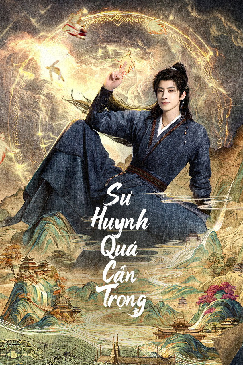 Sư Huynh Quá Cẩn Trọng